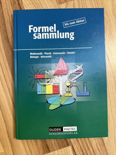 Formelsammlung bis zum abitur - formelsammlung,