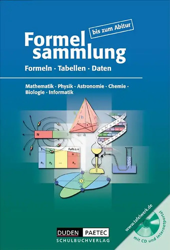 Formelsammlung bis zum abitur - formelsammlung,